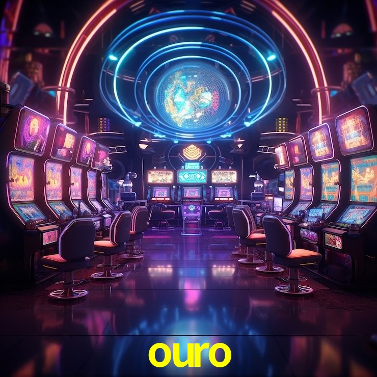 ouro